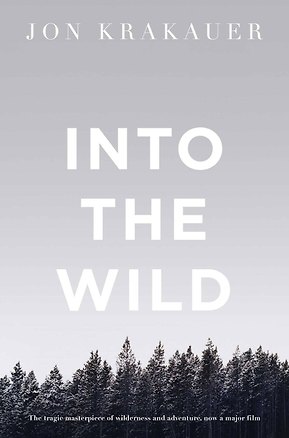 Книга Into the Wild / В диких условиях (На английском языке) (Jon Krakauer)