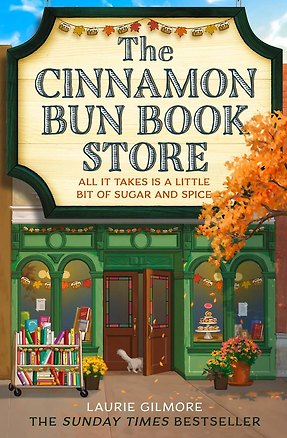 Книга The Cinnamon Bun Book Store (Laurie Gilmore) Книжный магазин Булочка с корицей (Лори Гилмор) /Книги на английском языке ()