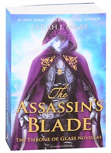 The Assassin's Blade. The Throne of Glass Novellas