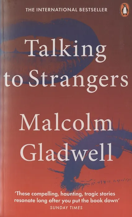 Книга Talking to Strangers (Malcolm Gladwell) — 1