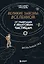 Великие законы Вселенной: от гравитации к квантовым частицам. Визуальный гид — 3074819 — 1