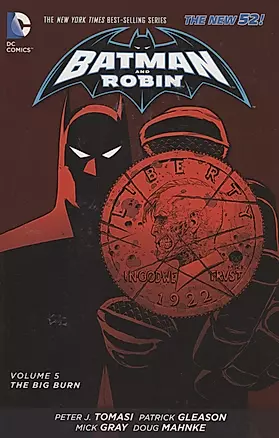 Batman and Robin Vol. 5: The Big Burn — 2933936 — 1
