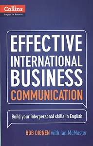 Effective International Business Communication B2-C1 (Collins English for Business) (м) Dignen