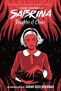 Chilling Adventures of Sabrina. Daughter of Chaos