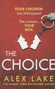 The Choice