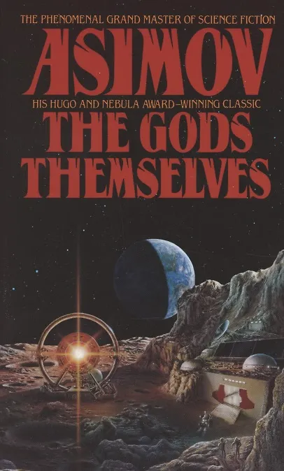 Книга The Gods Themselves (Айзек Азимов) — 1