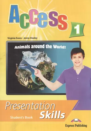 Access 1. Presentation Skills. Student's Book — 2529959 — 1