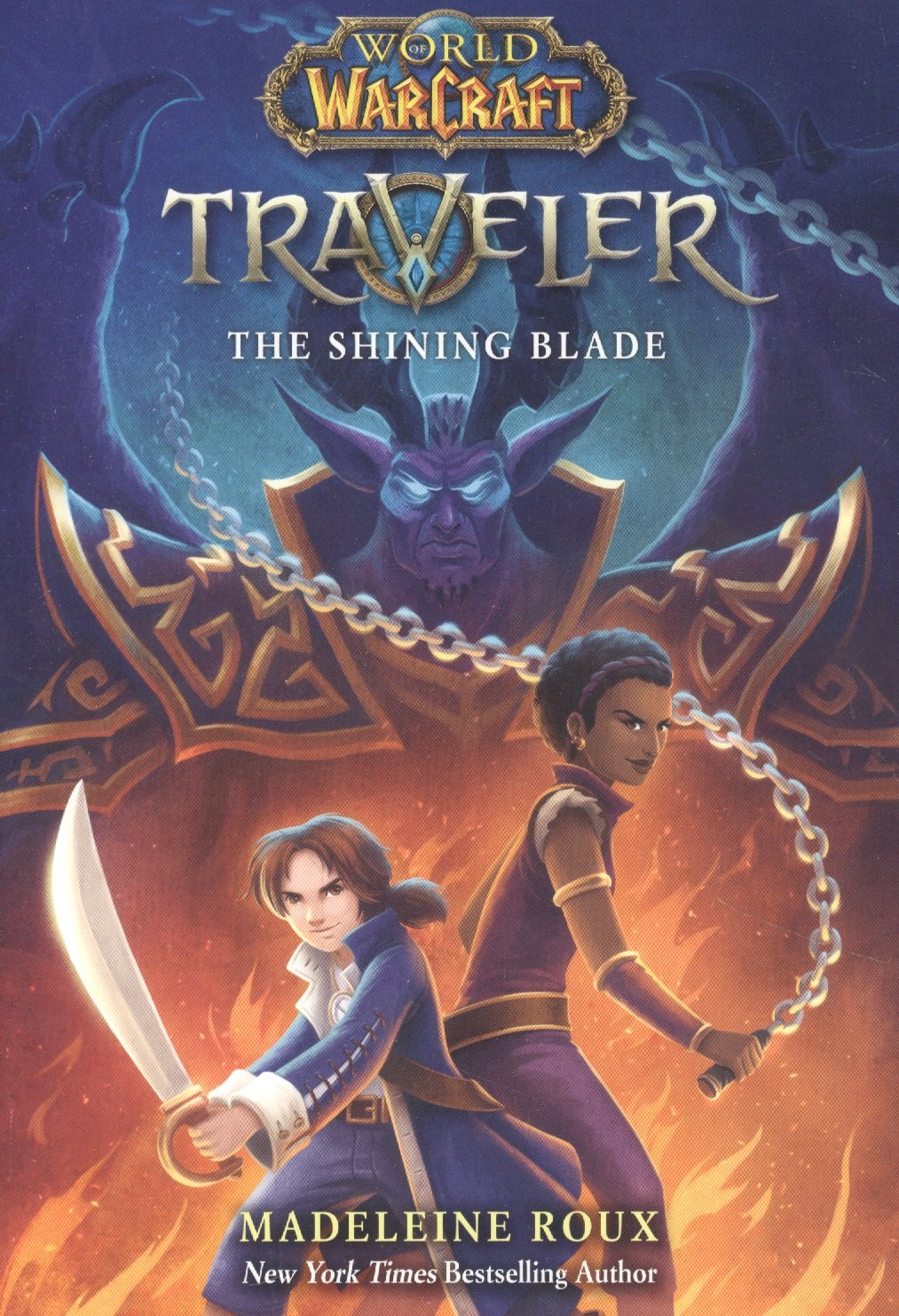 

The Shining Blade (World of Warcraft: Traveler, #3)