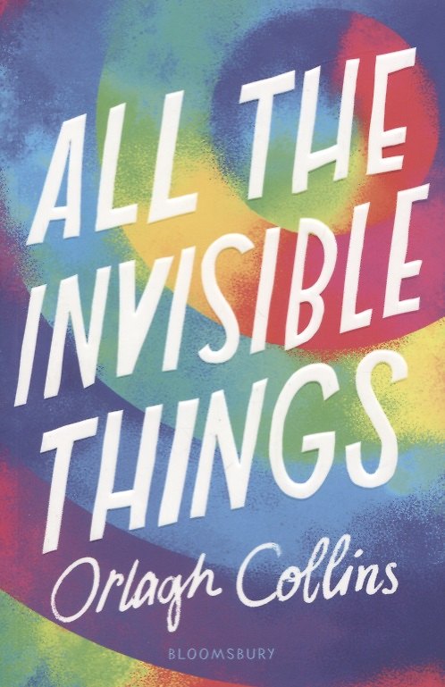 ΠΠ½ΠΈΠ³Π° All the Invisible Things (Orlagh Collins) β 1