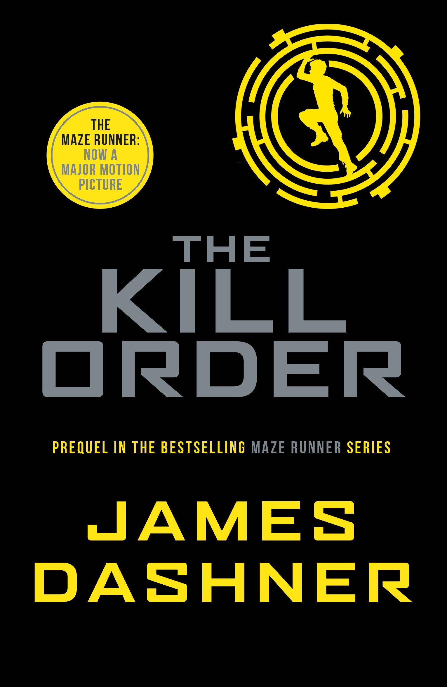 

The Kill Order (мMazeRunnerSeries) Dashner