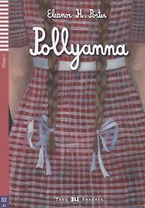 Pollyanna (+ Audio CD). Stage 1. ELT A1