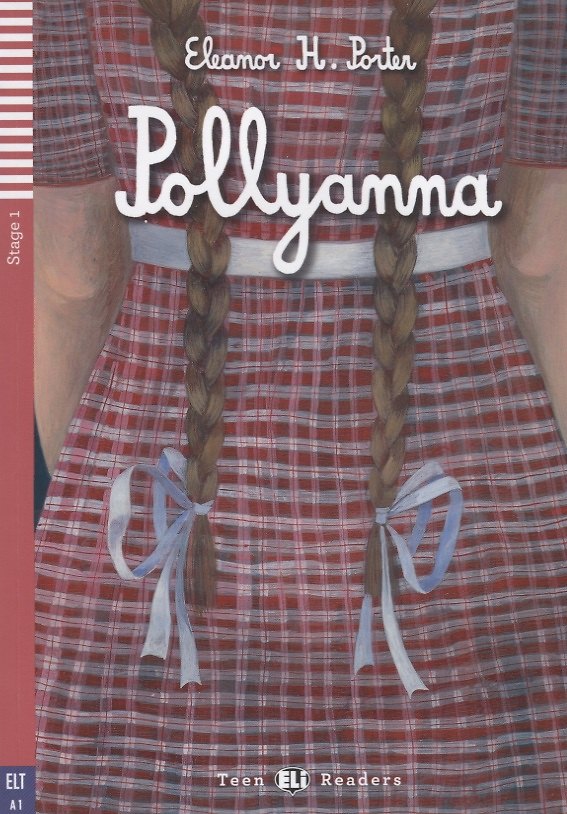 Книга Pollyanna (+ Audio CD). Stage 1. ELT A1 (Eleanor Hodgman Porter) — 1