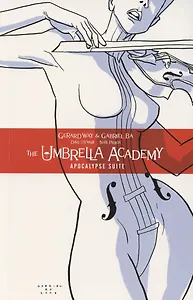 The Umbrella Academy. Volume 1. Apocalypse Suite