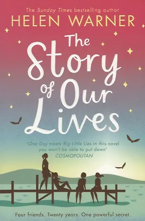 Книга The Story of Our Lives (Helen Warner)