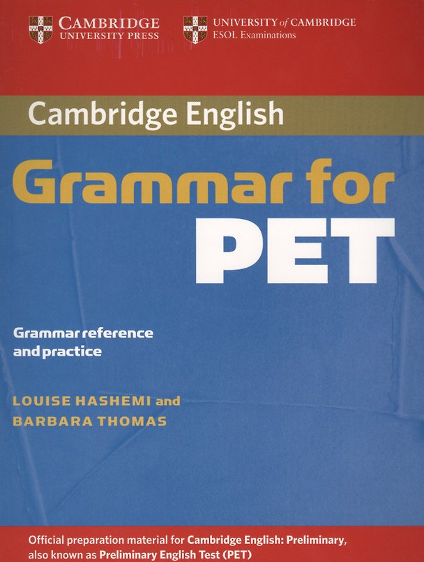 Книга Cambridge English Grammar for PET Grammar reference and practice (м) Hashemi () — 1
