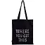 Сумка-шоппер Where you got this черная, текстиль 40см.*35см. — 2846655 — 1
