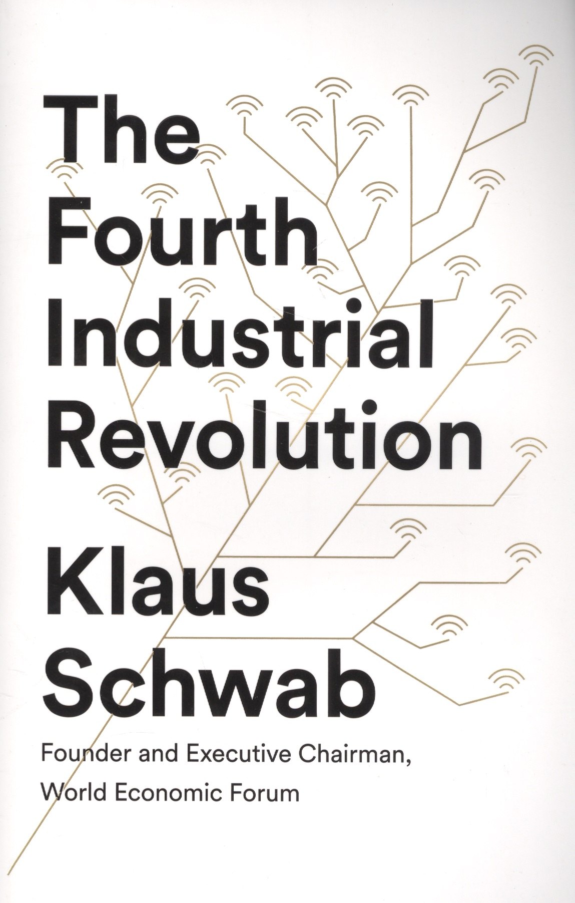 

The Fourth Industrial Revolution