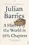 History Of The World In 10 1/2 Chapters, A, Barnes, Julian — 2261841 — 2