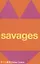 Savages — 2633899 — 1