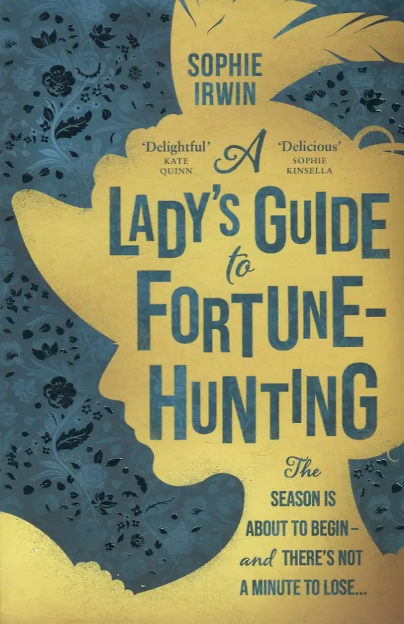 Книга A Ladys Guide to Fortune-Hunting (Софи Ирвин) — 1