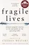 Fragile Lives — 2826321 — 1