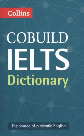 Cobuild IELTS Dictionary (мCOBUILD) — 2605448 — 1