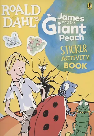 Книга James and the Giant Peach. Sticker Activity Book (Роальд Даль, Roald Dahl)