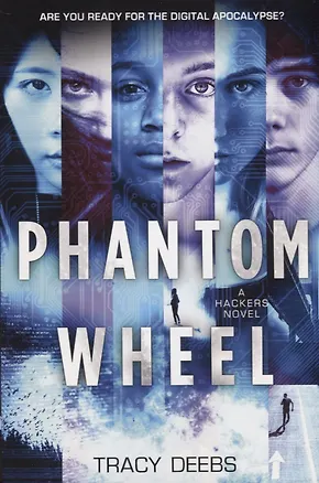 Книга Phantom Wheel: A Hackers ()