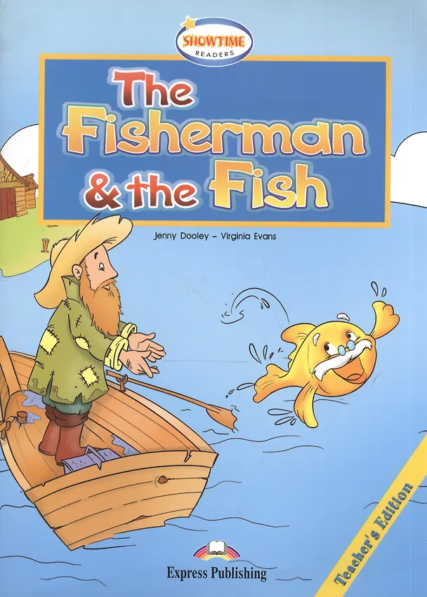 Книга The Fisherman and the Fish. Teachers Edition. Книга для учителя (Дженни Дули, Вирджиния Эванс) — 1