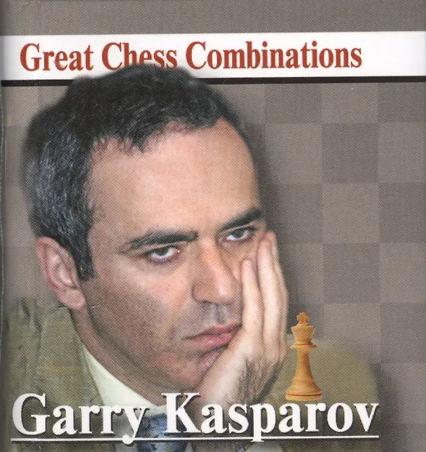 Книга Garry Kasparov. Гарри Каспаров. Лучшие шахматные комбинации (Алексей Калинин) — 1