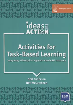 Activities for Task-Based Learning. Integrating a fluency first approach into the ELT classroom — 2773152 — 1