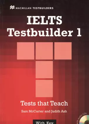 IELTS Testbuilder 1. Tests that Teach. With Key (+2CD) — 2546993 — 1