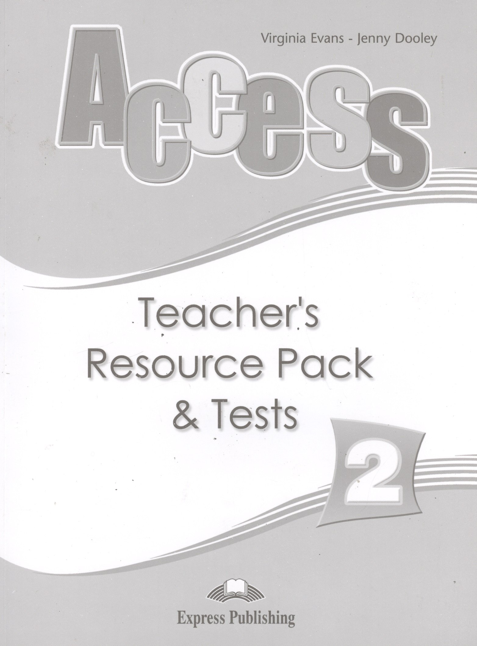 

Access 2. Teachers Resource Pack & Tests. Elementary. (International). Комп-т для учителей с тестам