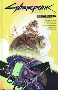 Cyberpunk 2077: Big City Dreams