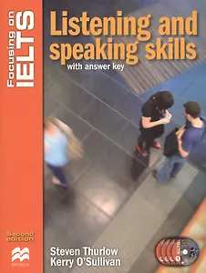 Focusing on IELTS. Listening and speaking skills (with answer key) (+4CD)