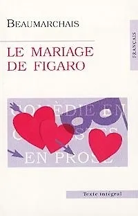 Книга Le Folle Journee ou Le mariage de Figaro (Безумный день, или Женитьба Фигаро), на французском языке ()