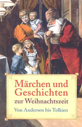 Marchen und Geschichten zur Weihnachtszeit Von Andersen bis Tolkien — 2289782 — 1