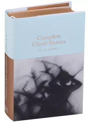 Complete Ghost Stories (Macmillan collectors library) (супер) (зол. срез) James — 2586432 — 1