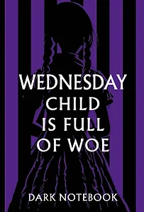 Книга для записей А5 48 листов "Wednesday child is full of woe. Dark notebook"