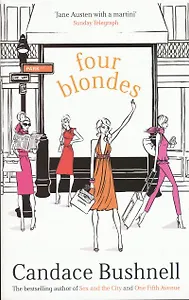 FOUR BLONDES, Bushnell, Candace