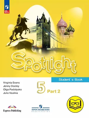 Книга Spotlight. Английский язык. 5 класс. Учебное пособие. В четырех частях. Часть 2 (версия для слабовидящих). ФГОС 2021 (Дженни Дули, Ольга Подоляко, Юлия Ваулина)