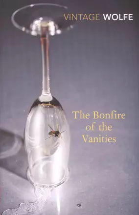 Bonfire of the Vanities, The (Vintage Classics), Wolfe, Tom — 2586491 — 1