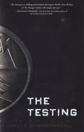 Книга The Testing (м) Charbonneau (Жоэль Шарбонно)