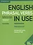 English Phrasal Verbs in Use Advanced 2 Edition Bk +ans — 2727834 — 1