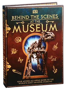 Behind the Scenes at the Museum