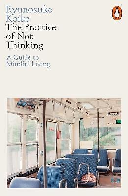 ΠΠ½ΠΈΠ³Π° The Practice of Not Thinking () β 1
