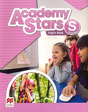Academy Stars Starter. Pupils Book+Online Code — 2998783 — 1
