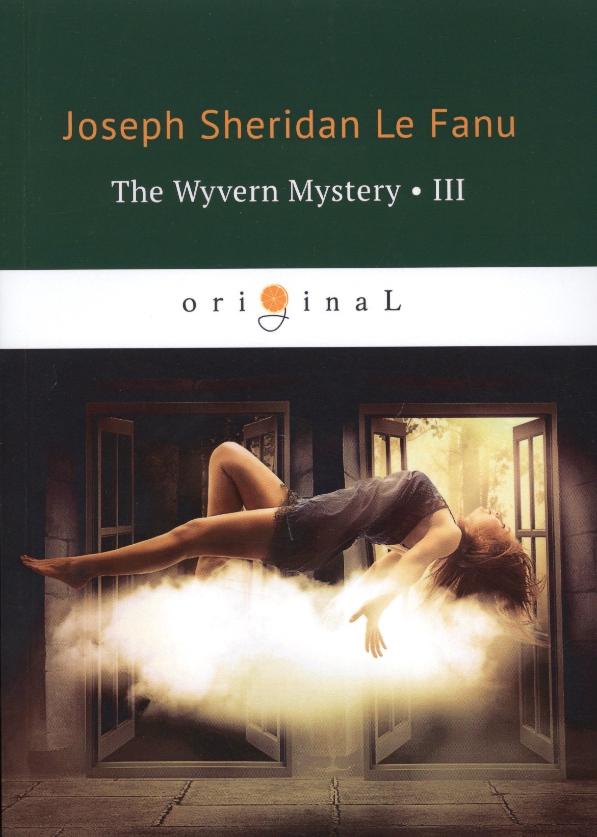 

The Wyvern Mystery 3 = Тайна Виверна 3: на английском языке