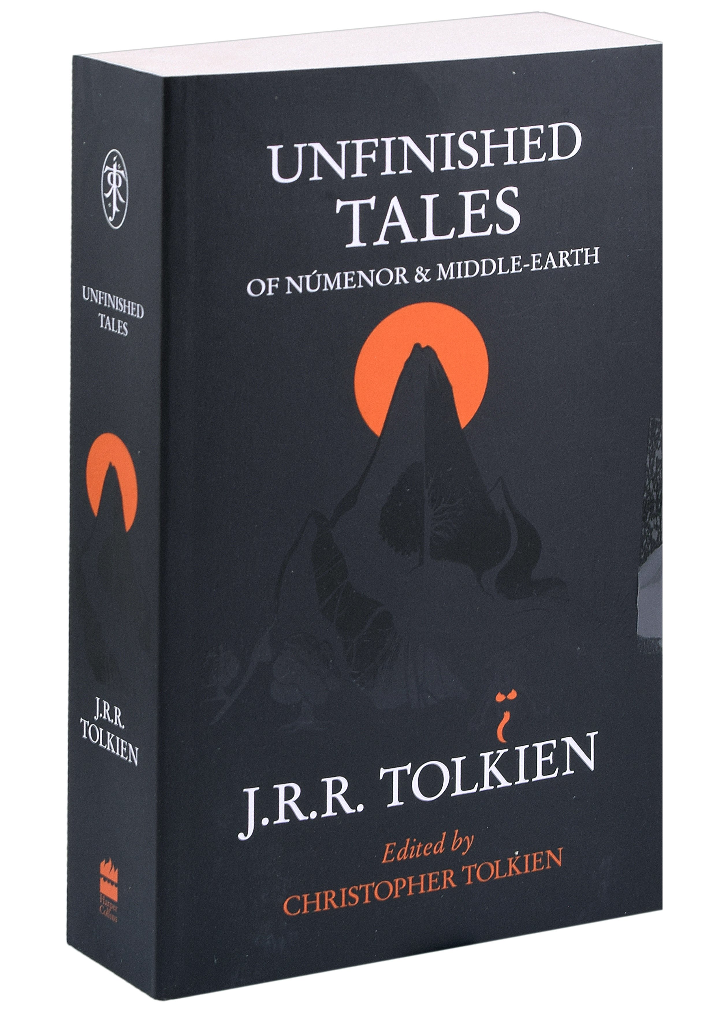 Джон Рональд Руэл Толкин Unfinished Tales, Tolkien J.R.R.
