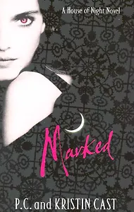 Marked: House of Night: Book 1